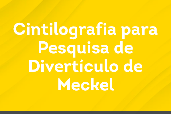 Cintilografia para Pesquisa de Divertículo de Meckel