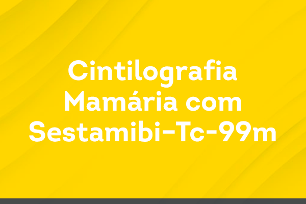 Cintilografia Mamária com Sestamibi–Tc-99m